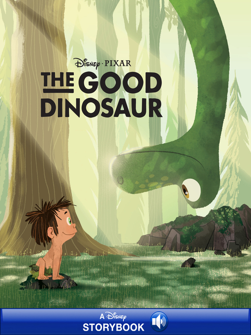 Disney Books作のThe Good Dinosaurの作品詳細 - 貸出可能